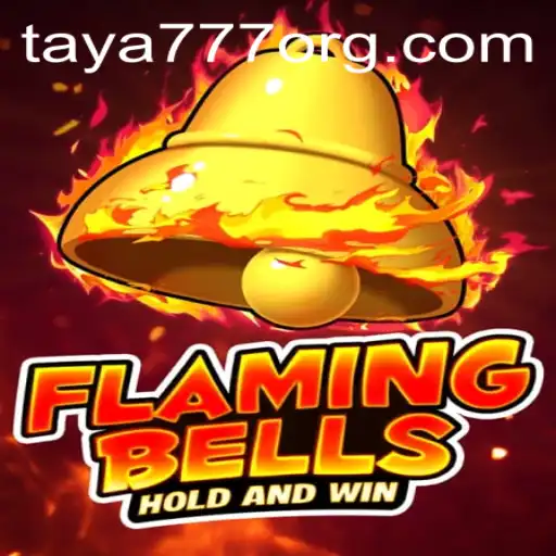 Exploring FlamingBells: A Thrilling Adventure with TAYA777