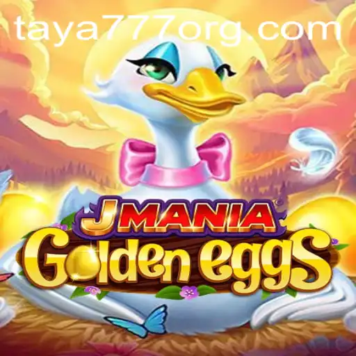 Discover the Exciting World of JManiaGoldenEggs: A Glimpse into TAYA777
