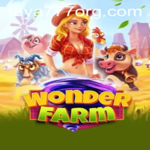 Exploring the Enchanting World of WonderFarm: A Comprehensive Guide to TAYA777 Gameplay